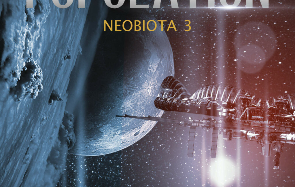 NEOBIOTA 3 – METAPOPULATION, RYAN ROCKWELL (SCIENCE-FICTION, 2022)