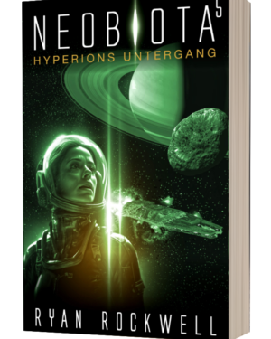Neobiota 5 - Hyperions Untergang