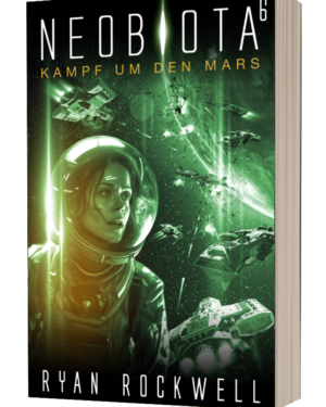 Neobiota 6 - Kampf um den Mars