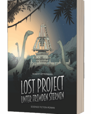 Lost Project - Unter fremden Sternen